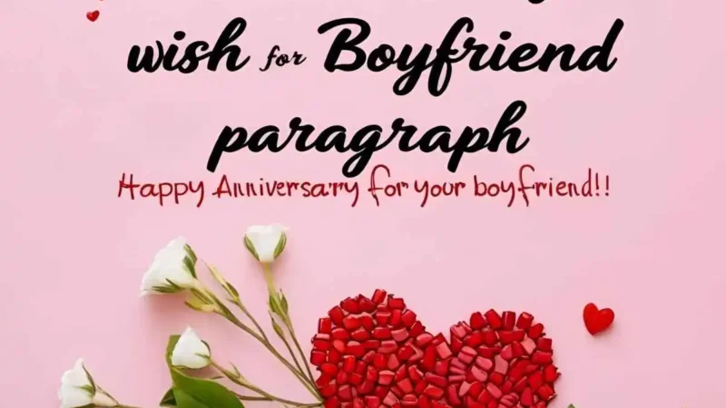 anniversary wish for boyfriend paragraph