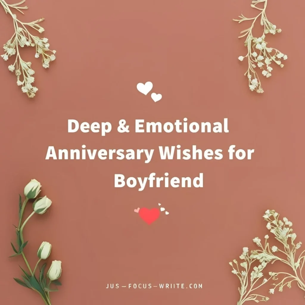 Deep & Emotional Anniversary Wishes for Boyfriend
