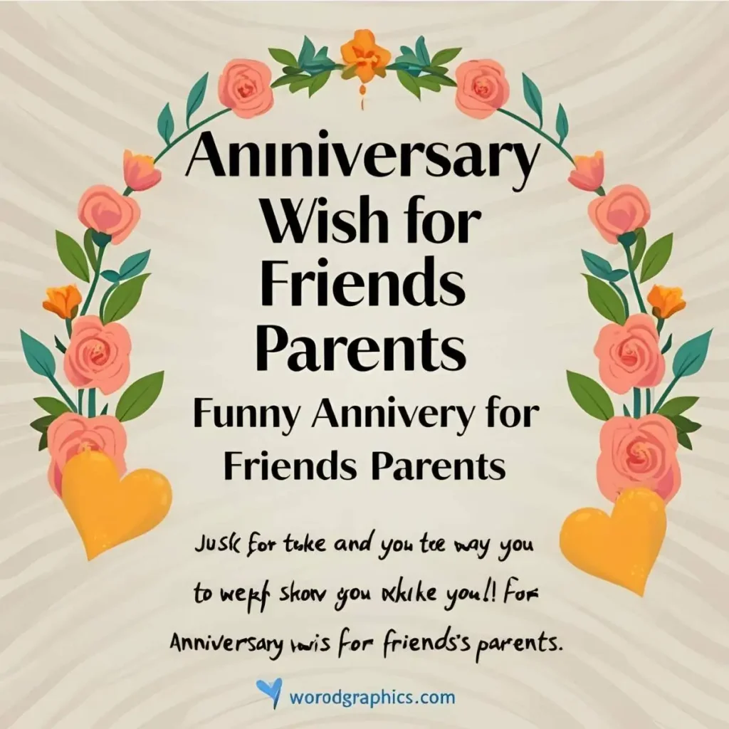 Funny Anniversary Wishes for Friends Parents