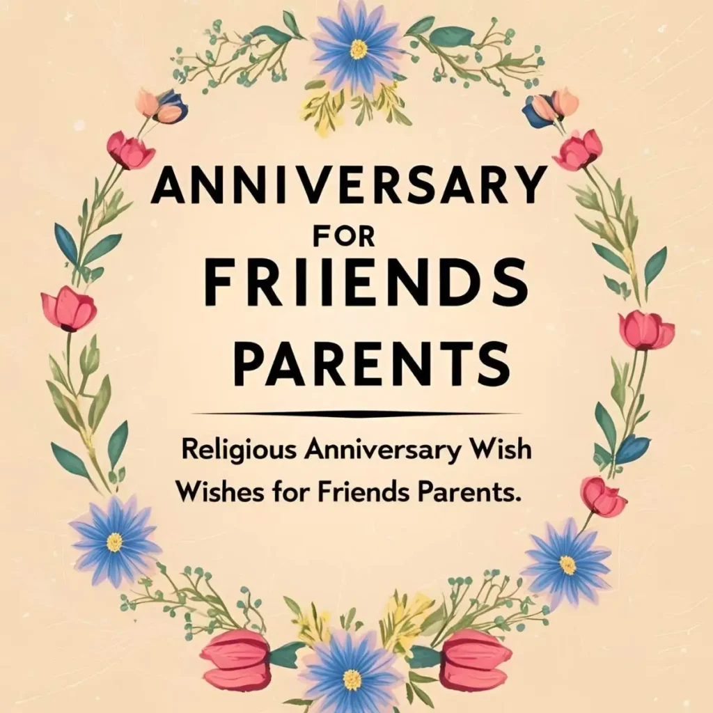 Religious Anniversary Wishes for Friends Parents