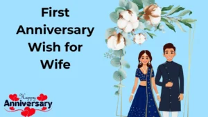Read more about the article First Anniversary Wish for Wife: 90 Beautiful Messages to Celebrate One Year of Love