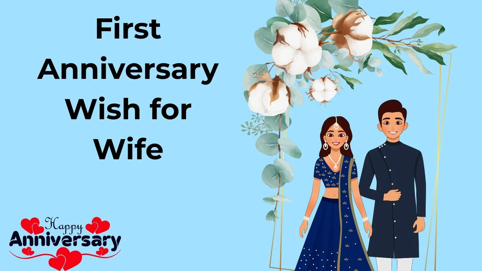 You are currently viewing First Anniversary Wish for Wife: 90 Beautiful Messages to Celebrate One Year of Love