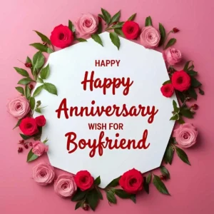 Read more about the article Happy Anniversary Wish for Boyfriend: Heartfelt Messages to Make Him Smile