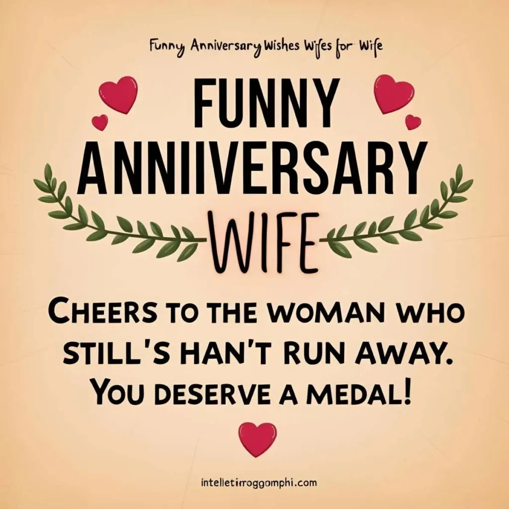 Funny Anniversary Wishes for Wife