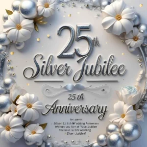 Read more about the article Silver Jubilee 25th Wedding Anniversary Wishes for Parents: Heartfelt Messages to Celebrate 🎉