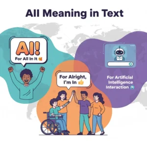 Read more about the article AII Meaning in Text: Your Fun Guide to This Cool Acronym
