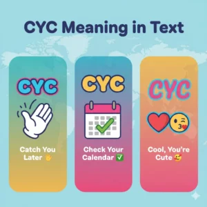Read more about the article CYC Meaning in Text: Your Fun Guide to This Cool Acronym