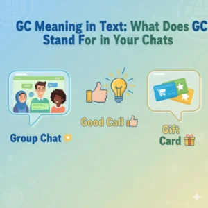Read more about the article GC Meaning in Text: What Does GC Stand For in Your Chats?
