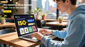 Read more about the article ISO Meaning Slang – Definition, Usage & Examples Online